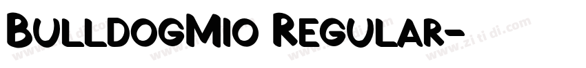 BulldogMio Regular字体转换